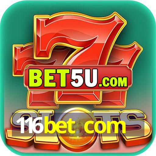 116bet com